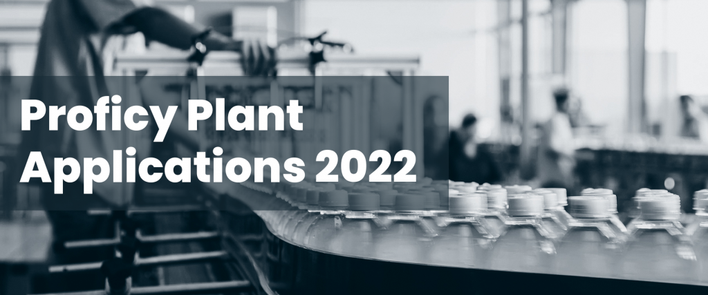 Proficy Plant Applications 2022